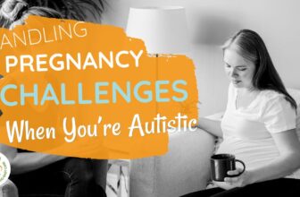 Easy methods to Cope with Being pregnant as an Autistic Girl (Sensory Points and Extra)